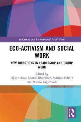 Eco-activism and Social Work(English, Hardcover, unknown)