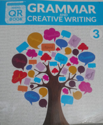 Grammar and creative writing 3(Udaykusum online shop a-688 gali no-15 part-2 pusta-1 Sonia vihar delhi-94, Firefly books)
