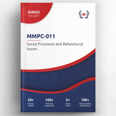 IGNOU Insight: Social Processes and Behavioural Issues | MMPC-011 | Guide Book(Paperback, Rachana Omprakash Kodag)