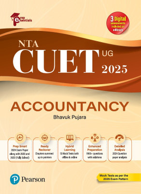 Prep Essentials NTA CUET (UG) Accountancy - 2025 | 3 Digital Assessments Includes on e-Library | Mock Tests As Per the 2025 Exam Pattern | 2024 Exam Paper Along With 2023 and 2022 (Fully-Solved) | 13 Mock Tests Both Offline & Online Exam | 1900+ Questions With Solutions(Paperback, Bhavuk Pujara)
