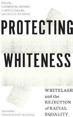 Protecting Whiteness(English, Paperback, unknown)