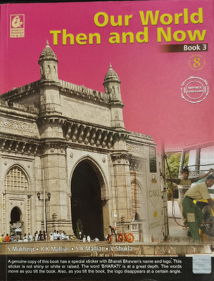 Our World Then And Now Class 8 Book 3(Paperback, S Mukherji, K K Maltiar, S R Maltiar, V Shukla)