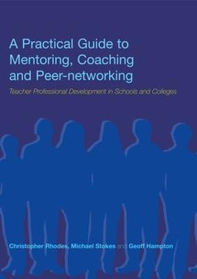 A Practical Guide to Mentoring, Coaching and Peer-networking(English, Paperback, Hampton Geoff)
