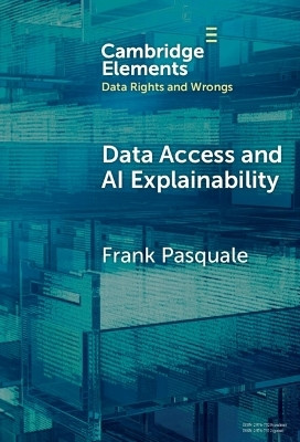 Data Access and AI Explainability(English, Hardcover, Pasquale Frank)