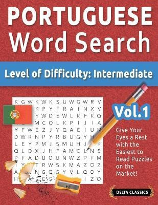 Portuguese Word Search - Level of Difficulty(English, Paperback, Delta Classics)