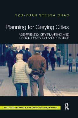 Planning for Greying Cities(English, Paperback, Chao Tzu-Yuan Stessa)