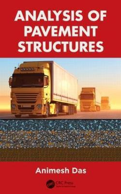 Analysis of Pavement Structures(English, Hardcover, Das Animesh)
