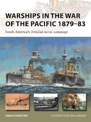 Warships in the War of the Pacific 1879-83(English, Paperback, Konstam Angus)