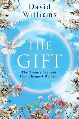 The Gift(English, Paperback, Williams David)