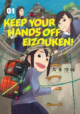 Keep Your Hands Off Eizouken! Volume 1(English, Paperback, Oowar Sumito)