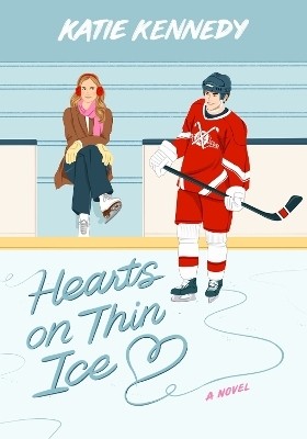 Hearts on Thin Ice(English, Paperback, Kennedy Katie)