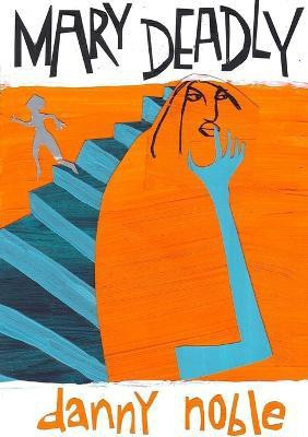 Mary Deadly(English, Paperback, noble danny)