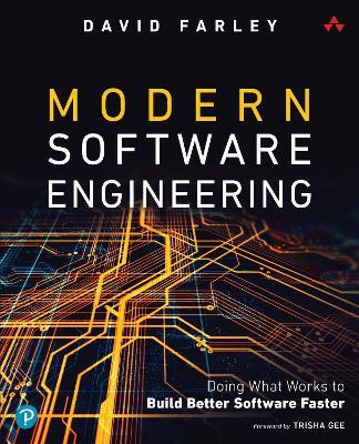 Modern Software Engineering  - An Engineering Discipline for Software in the Age of Agile Development and Continuous Delivery(English, Paperback, Farley David)