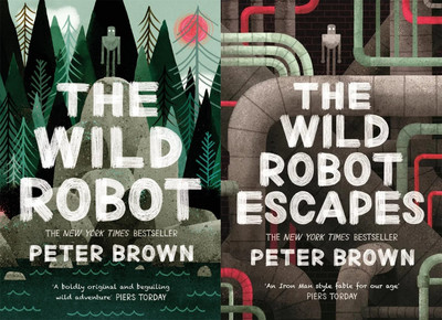 The Wild Robot + The Wild Robot Escapes(Paperback, Brown Peter)
