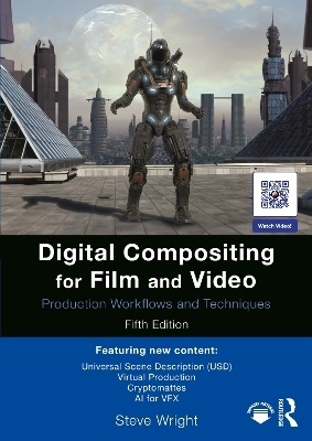 Digital Compositing for Film and Video(English, Paperback, Wright Steve)