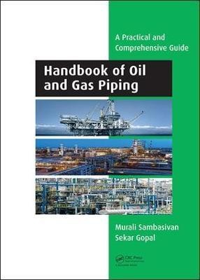 Handbook of Oil and Gas Piping(English, Hardcover, Sambasivan Murali)