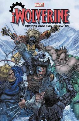 Iron Man 2020: Robot Revolution.EXE - iWOLVERINE(English, Paperback, Hama Larry)