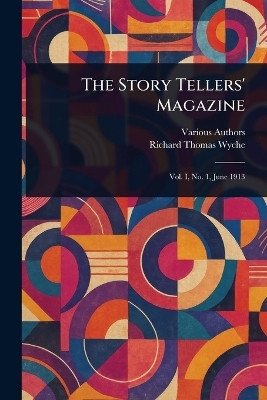 The Story Tellers' Magazine(English, Paperback, Various Richard Thomas)