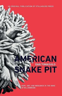 American Snake Pit(English, Paperback, Tomasulo Dan)