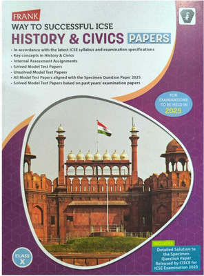 Frank Way to Successful Icse History & Civics Papers (2025) Class X (Edition2025 Edition)(English, Hardcover, unknown)