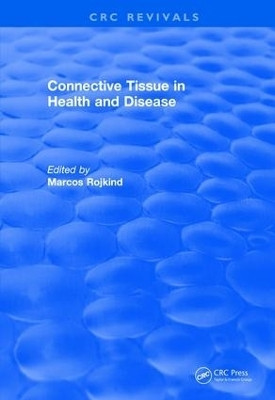 Revival: Connective Tissue in Health and Disease (1990)(English, Hardcover, Rojkind Marcos)