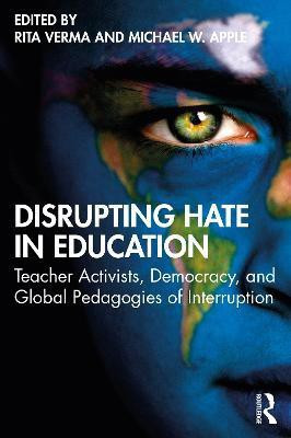 Disrupting Hate in Education(English, Paperback, unknown)