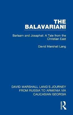 The Balavariani(English, Electronic book text, Lang David Marshall)