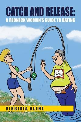Catch And Release(English, Paperback, Alene Virginia)