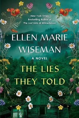 The Lies They Told(English, Paperback, Wiseman Ellen Marie)