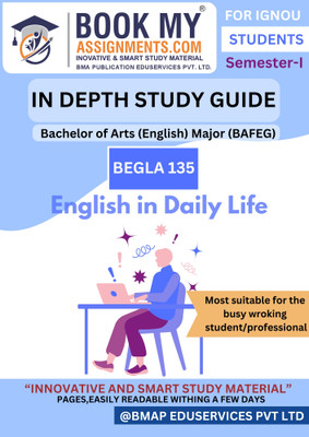BEGLA 135 English in Daily Life IGNOU Book for BAFEG | In-Depth Study Guide with Question Bank | 300-350 Pages | 80GSM White Paper | BA English Major(Paperback, BMA Publication)
