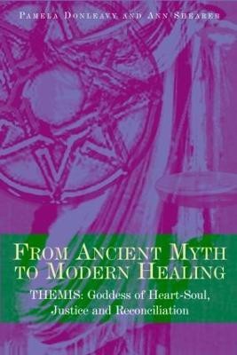 From Ancient Myth to Modern Healing(English, Paperback, Donleavy Pamela)