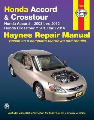 Honda Accord (2003-2012) & Crosstour (2010-2014) Haynes Repair Manual (USA)(English, Paperback, Haynes Publishing)