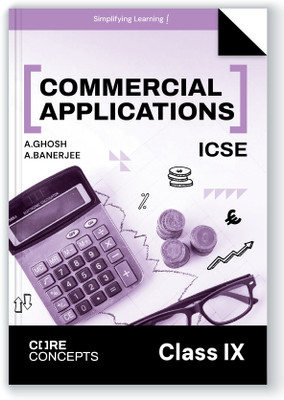 Oswal Commercial Applications Textbook for ICSE Class 9 Core Concepts(Paperback, By A.Ghosh, A. Banerjee)