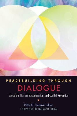 Peacebuilding Through Dialogue(English, Paperback, unknown)