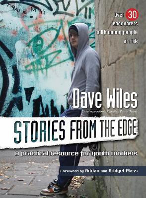 Stories from the Edge(English, Paperback, Wiles Dave)