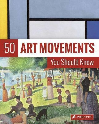 50 Art Movements You Should Know(English, Hardcover, Ormiston Rosalind)