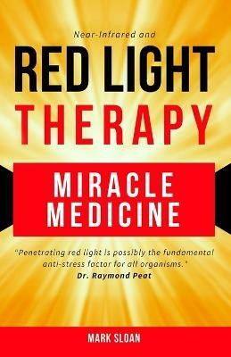 Red Light Therapy(English, Paperback, Sloan Mark)