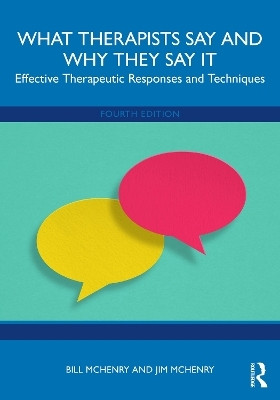 What Therapists Say and Why They Say It(English, Paperback, McHenry Bill)