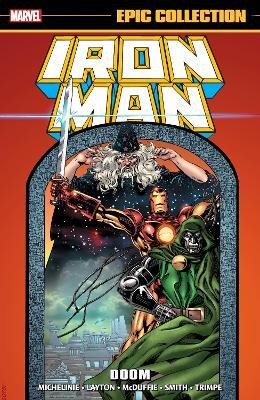 Iron Man Epic Collection: Doom(English, Paperback, Michelinie David)