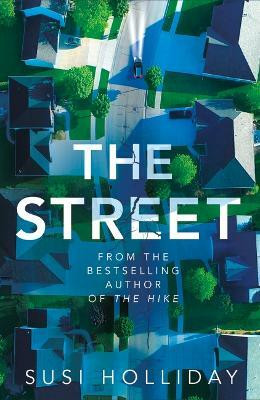 The Street(English, Paperback, Holliday Susi)