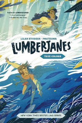 Lumberjanes Original Graphic Novel: True Colors(English, Paperback, unknown)