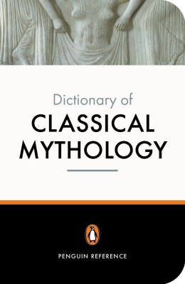 The Penguin Dictionary of Classical Mythology(English, Paperback, Maxwell-Hyslop A)