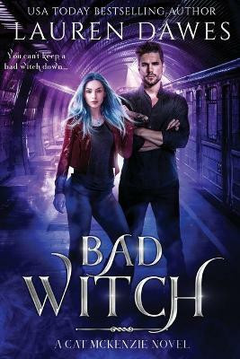Bad Witch(English, Paperback, Dawes Lauren)
