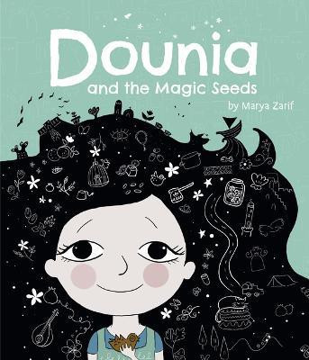 Dounia and the Magic Seeds(English, Hardcover, Zarif Marya)