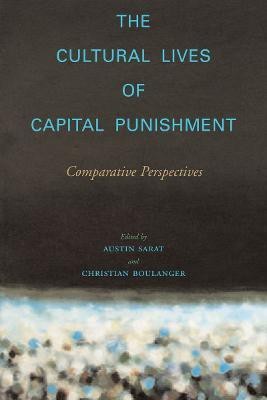 The Cultural Lives of Capital Punishment(English, Paperback, unknown)