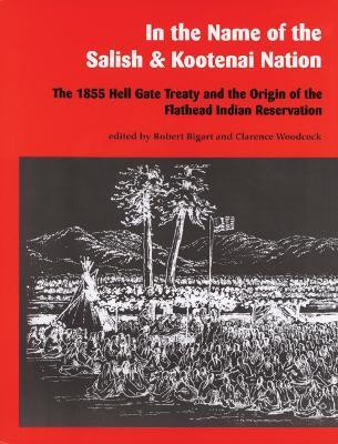 In the Name of the Salish and Kootenai Nation(English, Paperback, unknown)