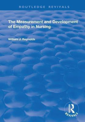 The Measurement and Development of Empathy in Nursing(English, Paperback, Reynolds William)