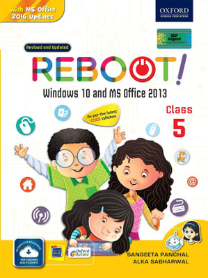 Reboot! Windows 10 and MS Office 2013 Class 1(Paperback, Sangeeta Panchal)