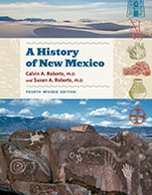 A History of New Mexico, 4th Revised Edition(English, Hardcover, Roberts Calvin A.)