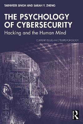 The Psychology of Cybersecurity(English, Paperback, Singh Tarnveer)